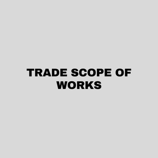 Trade Scope Of Works