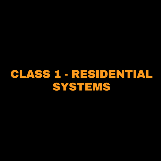 Class 1 - Residential System